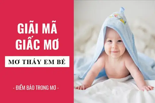 Các mẫu mơ phổ biến liên quan đến em bé