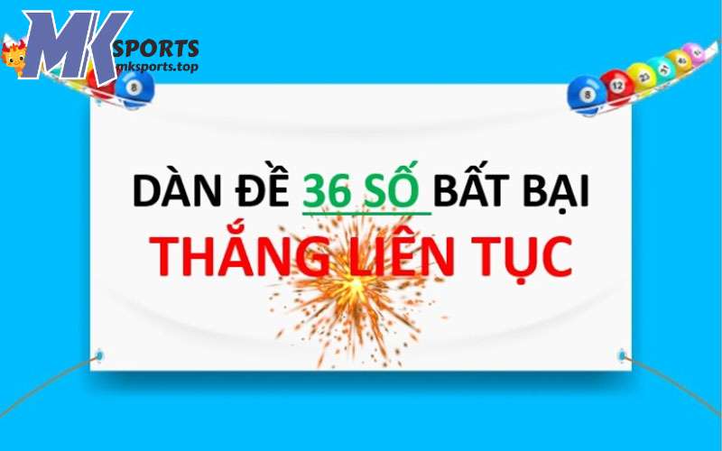 Bật mí kinh nghiệm nuôi dàn đề 36 số bất bại